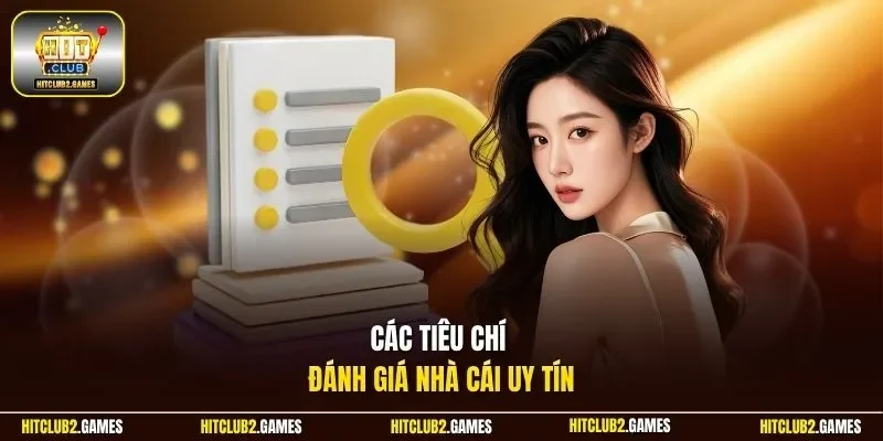 Các tiêu chí đánh giá Cổng game uy tín